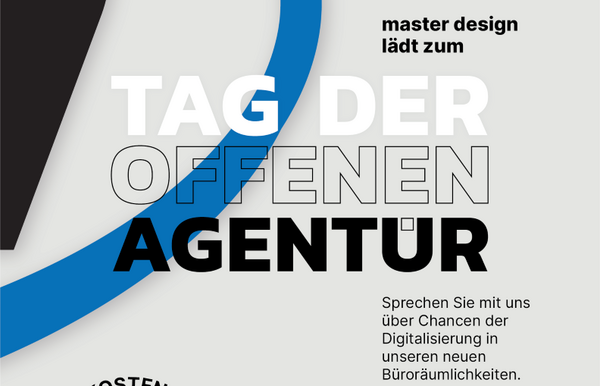 Einladung zur Tag der offenen „Agentür“ bei master design